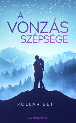 A vonzás szépsége - A vonzás törvénye (új kiadás) - Romantikus  témájú könyvek és olvasmányok