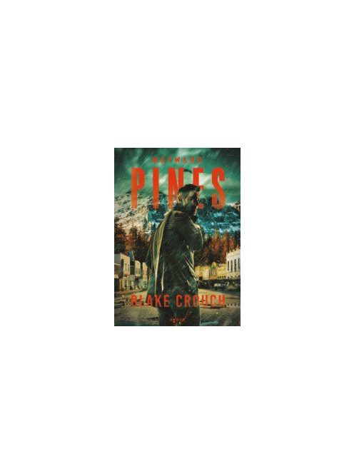 Wayward Pines - Wayward Pines 1. (új kiadás)
