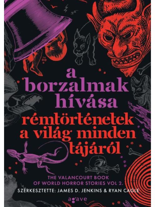 A borzalmak hívása - Rémtörténetek a világ minden tájáról (élfestett)