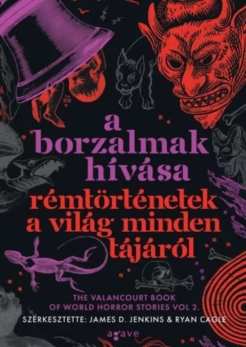 A borzalmak hívása - Rémtörténetek a világ minden tájáról (élfestett) - Horror  témájú könyvek és olvasmányok