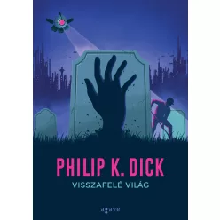 Visszafelé világ (új kiadás) - Sci-fi  témájú könyvek és olvasmányok