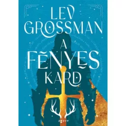 A fényes kard - Fantasy  témájú könyvek és olvasmányok
