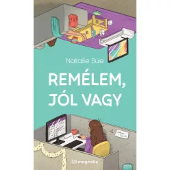 Remélem, jól vagy - Regények  témájú könyvek és olvasmányok