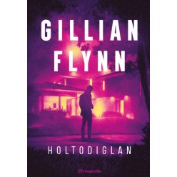 Holtodiglan (új kiadás) - Thriller  témájú könyvek és olvasmányok