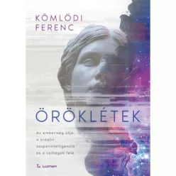   Öröklétek: Az emberiség útja a kreatív szuperintelligencia és a csillagok felé
