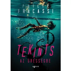 Tekints az ürességbe