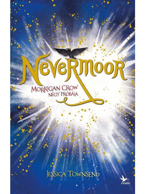 Nevermoor 1. - Morrigan Crow négy próbája (4. kiadás)