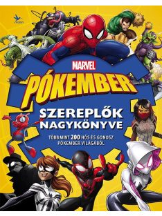 Marvel - Pókember: Szereplők nagykönyve