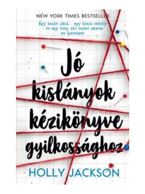 Jó kislányok kézikönyve gyilkossághoz - Jó kislányok kézikönyve gyilkossághoz 1. (3. kiadás)