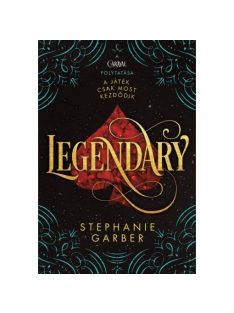 Legendary - Caraval-trilógia (5. kiadás)