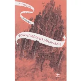 Visszaverődések viharában - A tükörjáró 4. (3. kiadás)