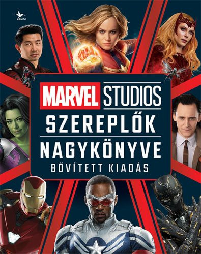 Marvel Studios: Szereplők nagykönyve (bővített, új kiadás) - Általános  témájú könyvek és olvasmányok