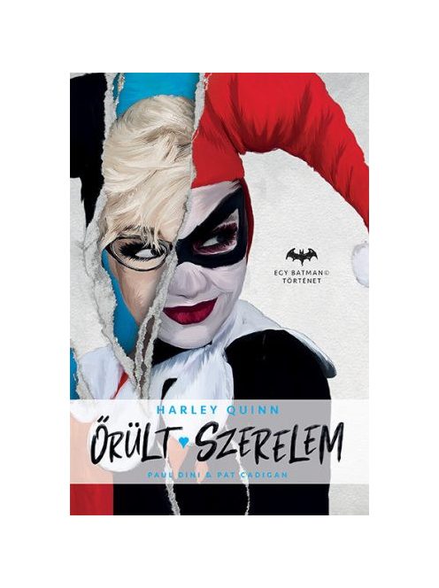 Őrült szerelem - Harley Quinn - Egy Batman történet