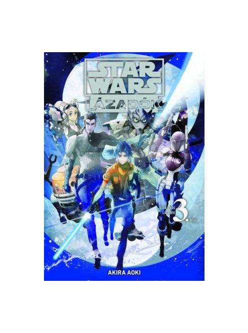 Star Wars: Lázadók 3. (manga képregény)