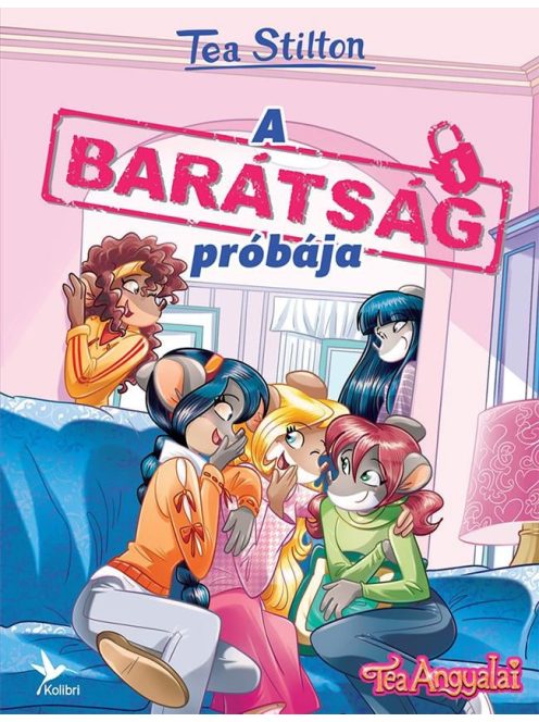 A barátság próbája - Cinnfordi kalandok (új kiadás)