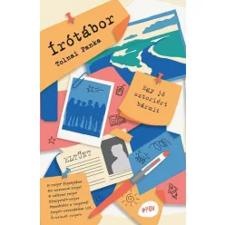 Írótábor - Egy jó sztoriért bármit - #POV - Szórakoztató Irodalom  témájú könyvek és olvasmányok