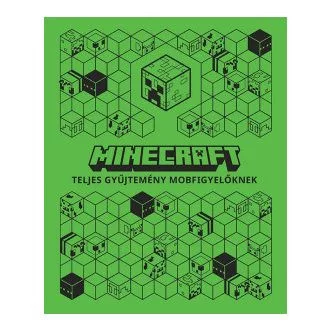 Minecraft - Teljes gyűjtemény mobfigyelőknek - Ismeretterjesztés  témájú könyvek és olvasmányok