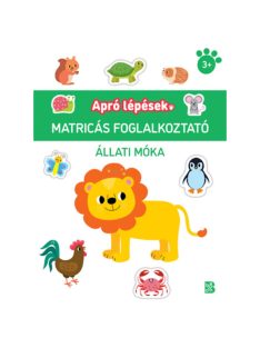 Apró lépések - Állati móka - Matricás foglalkoztató