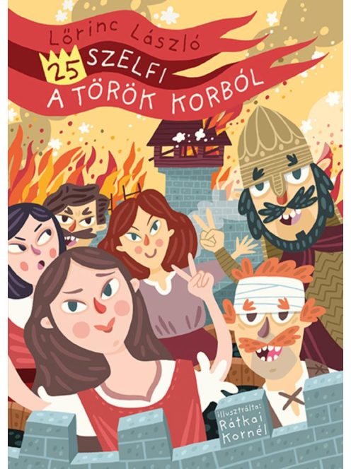 25 szelfi a török korból (3. kiadás)