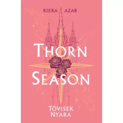 Thorn Season - Tövisek nyara