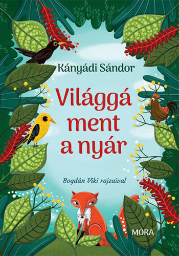 Világgá ment a nyár (2. kiadás) - Gyermekköltészet  témájú könyvek és olvasmányok