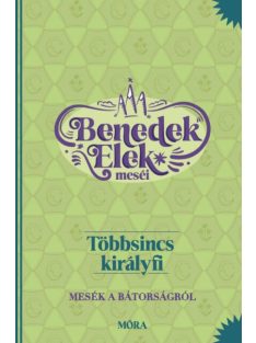 Többsincs királyfi - Benedek Elek meséi