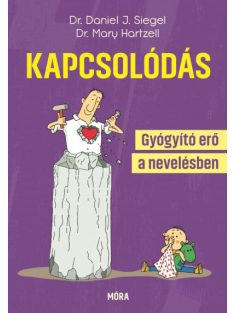 Kapcsolódás - Gyógyító erő a nevelésben