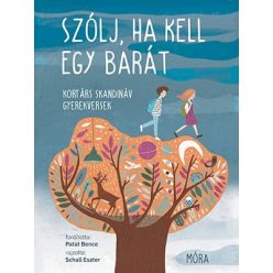 Szólj, ha kell egy barát - Kortárs skandináv gyerekversek - Gyermekköltészet  témájú könyvek és olvasmányok