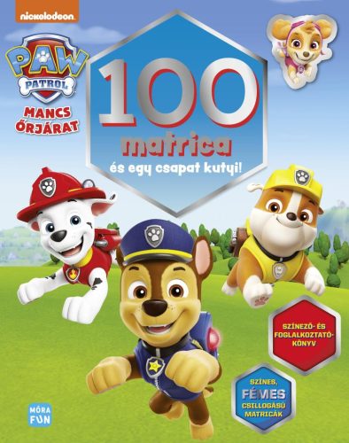 Mancs Őrjárat: 100 matrica és egy csapat kutyi! - Színező és foglalkoztatókönyv - Foglalkoztatók  témájú könyvek és olvasmányok