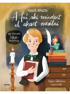   A fiú, aki mindent el akart mesélni - Egy elveszett Jókai-önéletrajz