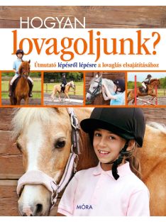 Hogyan lovagoljunk?