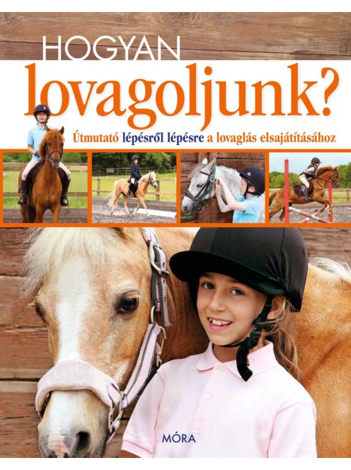 Hogyan lovagoljunk?