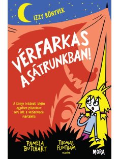 Vérfarkas a sátrunkban! - Izzy könyvek