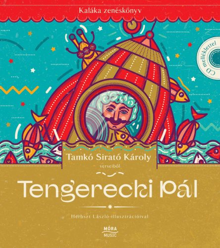 Tengerecki Pál - Kaláka zenéskönyv - Gyermekköltészet  témájú könyvek és olvasmányok