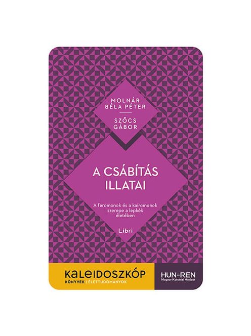 A csábítás illatai - A feromonok és a kairomonok szerepe a lepkék életében - Kaleidoszkóp Könyvek