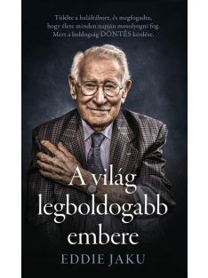 A világ legboldogabb embere (3. kiadás)