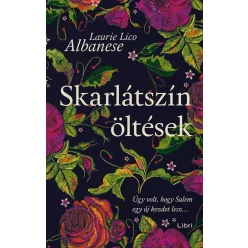 Skarlátszín öltések - Úgy volt, hogy Salem egy új kezdet lesz... - Romantikus  témájú könyvek és olvasmányok