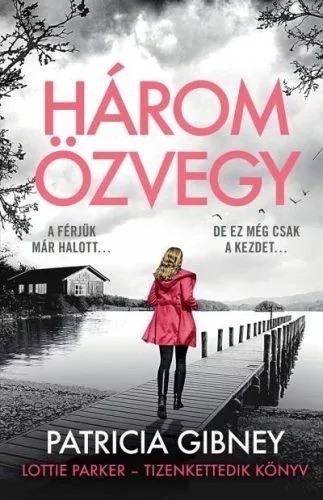 Három özvegy - Lottie Parker 12. - Krimi  témájú könyvek és olvasmányok