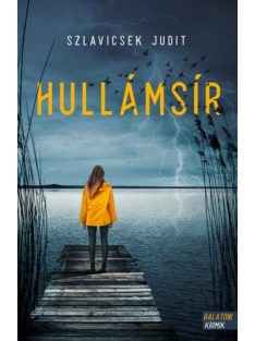 *Hullámsír - Balatoni krimik (2. kiadás)