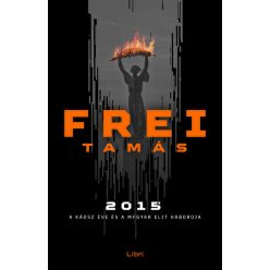 2015 - A káosz éve és a magyar elit háborúja