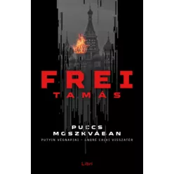 Puccs Moszkvában - Putyin végnapjai - André Calvi visszatér - Krimi  témájú könyvek és olvasmányok