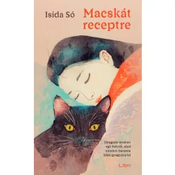   Macskát receptre - Elragadó történet egy helyről, ahol minden bánatos lélek gyógyírra lel