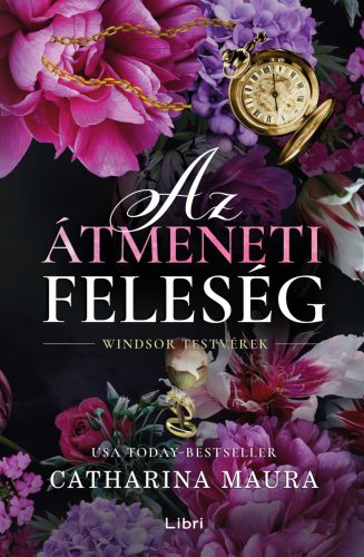 Az átmeneti feleség - Windsor testvérek - Romantikus  témájú könyvek és olvasmányok