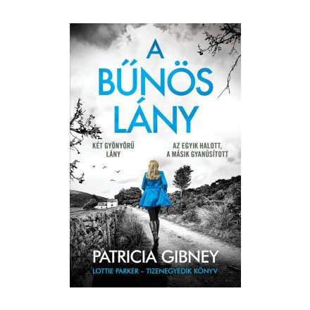 A bűnös lány - Lottie Parker 11. (2. kiadás) - Krimi  témájú könyvek és olvasmányok