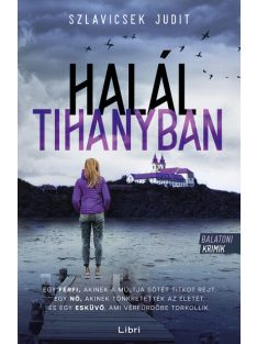 Halál Tihanyban - Balatoni krimik (új kiadás)