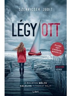 Légy / ott - Balatoni krimik (új kiadás)