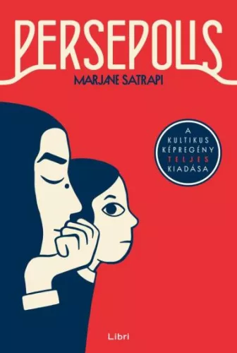 Persepolis (képregény)(új kiadás) - Képregények  témájú könyvek és olvasmányok