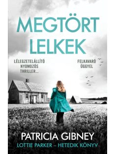 Megtört lelkek - Lottie Parker 7. (3. kiadás)