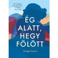 Ég alatt, hegy fölött