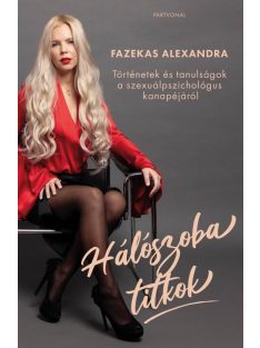   Hálószobatitkok - Történetek és tanulságok a szexuálpszichológus kanapéjáról